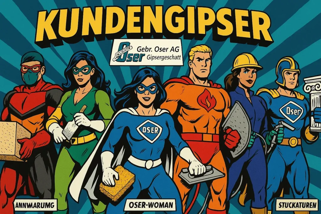 Marvelous Gebr. Oser AG Superkundengipser